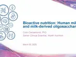 Bioactive nutrition: Human milk and milk-derived oligosaccharides