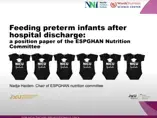Nutrition care after discharge: New ESPGHAN guidelines Nutrition care after discharge: New ESPGHAN guidelines