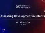Assessing Development in Infants Assessing Development in Infants