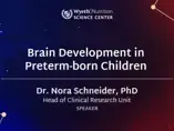Brain Development in Preterm-born Children Brain Development in Preterm-born Children