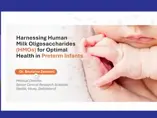 Harnessing HMOs for Optimal Health in Preterm Infants