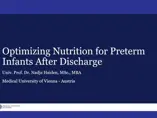Optimizing Nutrition for Preterm Infants After Discharge