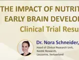 The Impact of Nutrition on Early Brain Development – Clinical Trial Results The Impact of Nutrition on Early Brain Development – Clinical Trial Results