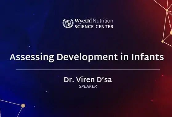 Assessing Development in Infants Assessing Development in Infants