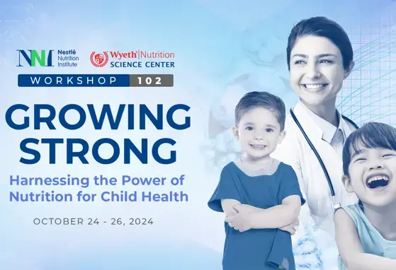 NNI 102 Growing Strong: Harnessing the Power of Nutrition for Child Health